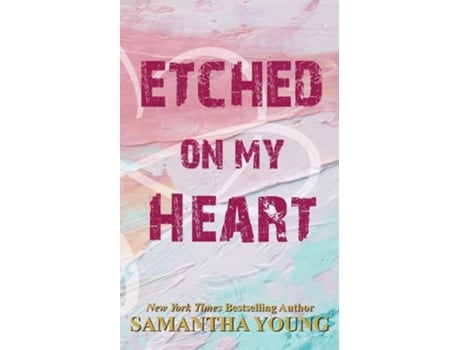 Livro Etched On My Heart de Samantha Young (Inglês)