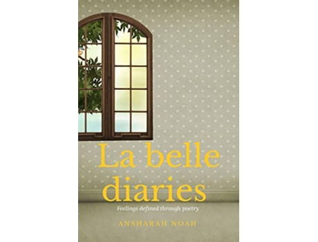 Livro La Belle Diaries de Ansharah Noah (Inglês)