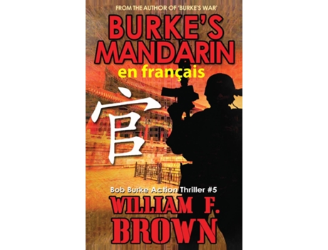 Livro Burkes Mndarin, en français Mandarin de Burke de William F Brown (Inglês)