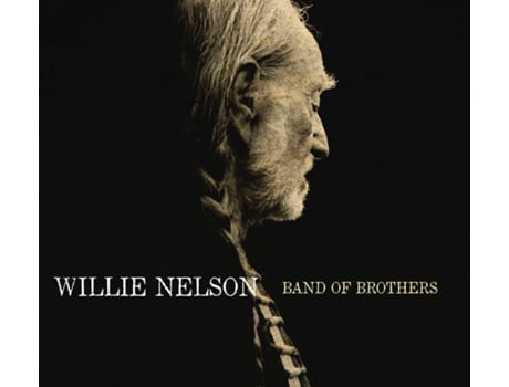 CD Willie Nelson - Band of Brothers — Pop-Rock