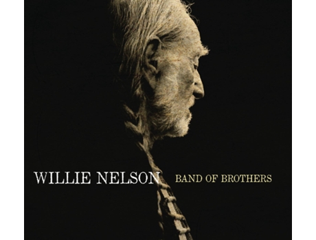 CD Willie Nelson - Band of Brothers