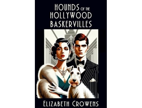 Livro Hounds of the Hollywood Baskervilles A Babs Norman Hollywood Mystery de Elizabeth Crowens (Inglês)