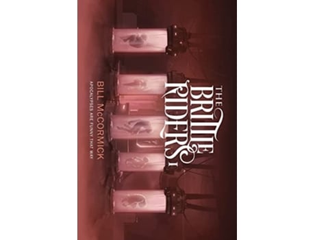 Livro The Brittle Riders Book One de Bill McCormick (Inglês)