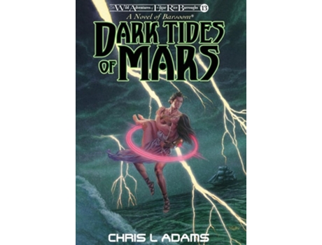Livro Dark Tides of Mars A Novel of Barsoom de Chris L Adams (Inglês - Capa Dura)