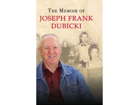 Livro The Story of Joseph Frank Dubicki de Joseph Dubicki (Inglês - Capa Dura)