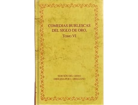 Livro Comedias Burlescas Del Siglo Oro de Ignacio Arellano (Espanhol)