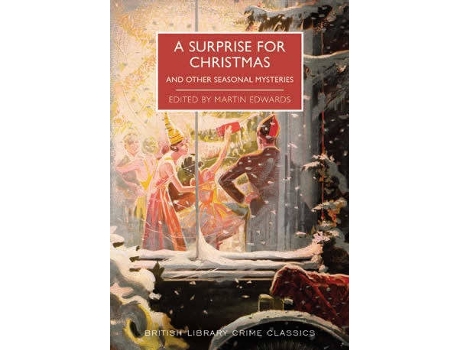 Livro A Surprise For Christmas: And Other Seasonal Myste de Martin Edwards