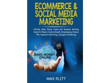 Livro Ecommerce Amp Social Media Marketing De Max Plitt (inglês)