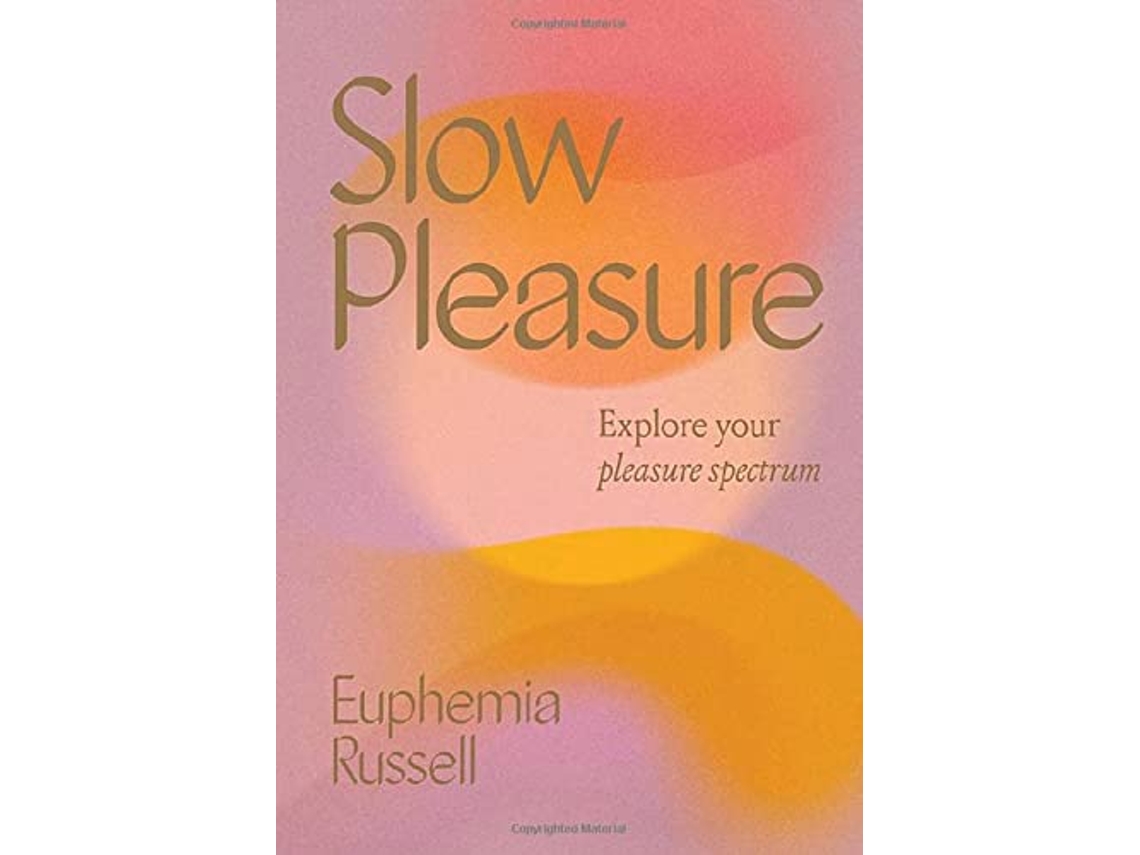 Livro Slow Pleasure de Euphemia Russell (Inglês - Capa Dura)