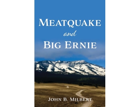 Livro Meatquake and Big Ernie de John B Milbert (Inglês)