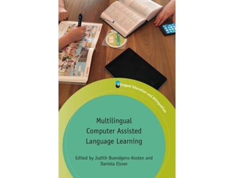 Livro Multilingual Computer Assisted Language Learning De Daniela Elsner E Judith Buendgens-kosten (inglês - Capa Dura)