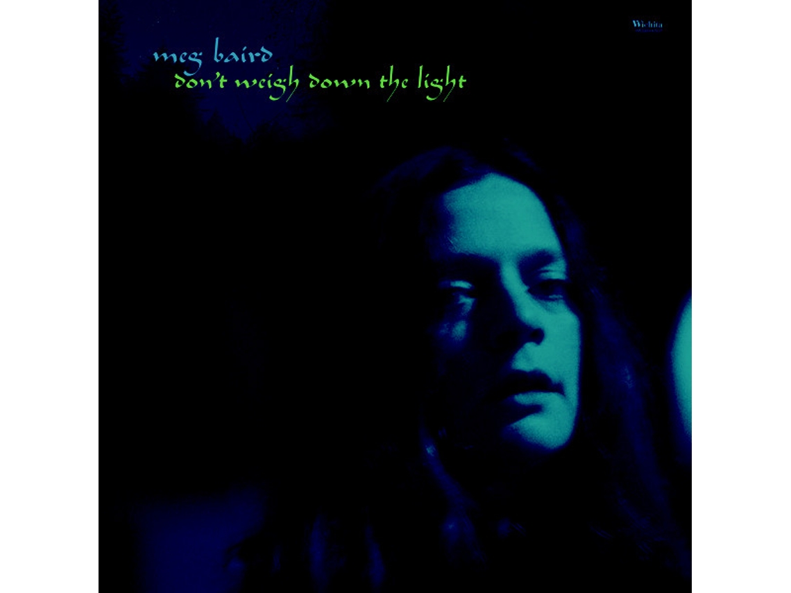 CD Meg Baird - Don't Weigh Down The Light