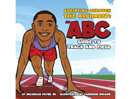 Livro Sprinting Through The Alphabet An ABC Guide to Track and Field de Nicholas Payne (Inglês)