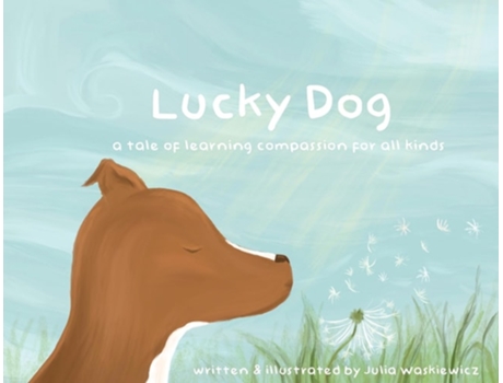 Livro Lucky Dog De Julia Waskiewicz (inglês)