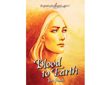 Livro Blood to Earth The Ballad of the Songbird - Book 2 de Jon Ford (Inglês)