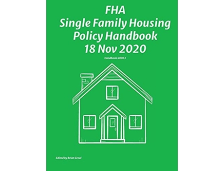 Livro Fha Single Family Housing Policy Handbook 18 Nov 2020 De Federal Housing Administration (inglês)