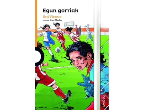 Livro Egun Gorriak Da Editorial Begiko De Miren Estibaliz Vivanco Ramirez (espanhol)