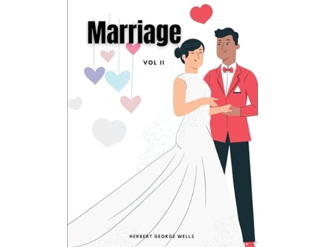 Livro Marriage, Vol II de Herbert George Wells (Inglês)