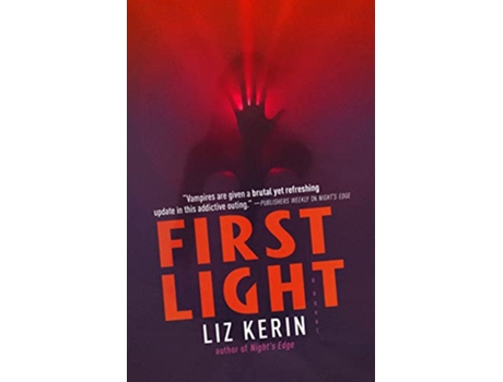 Livro First Light de Liz Kerin (Inglês - Capa Dura)