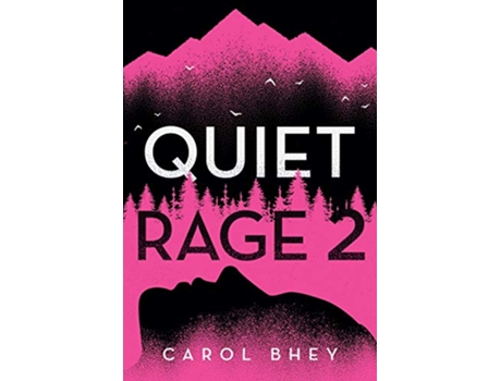 Livro Quiet Rage 2 de Carol Bhey (Inglês)