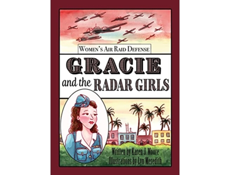 Livro Gracie and the Radar Girls de Karen J Moore (Inglês - Capa Dura)