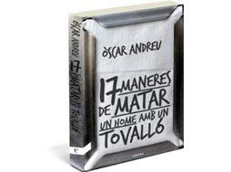 Livro Disset Maneres De Matar Un Home Amb Un Tovalló de Oscar Andreu (Catalão)