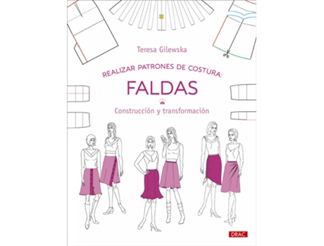Livro Realizar Patrones De Costura. Faldas de Teresa Gilewska (Espanhol)