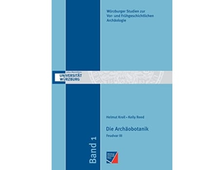 Livro Die Archäobotanik German Edition de Helmut Kroll e Kelly Reed (Alemão)