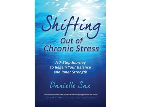 Livro Shifting Out Of Chronic Stress De Danielle Sax (inglês)