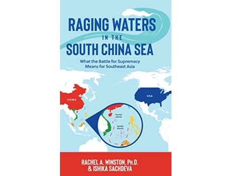 Livro Raging Waters in the South China Sea de Rachel A Winston Ishika Sachdeva (Inglês - Capa Dura)