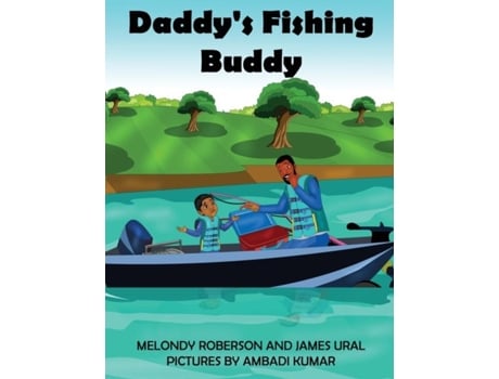 Livro Daddys Fishing Buddy De Melondy Roberson (inglês)