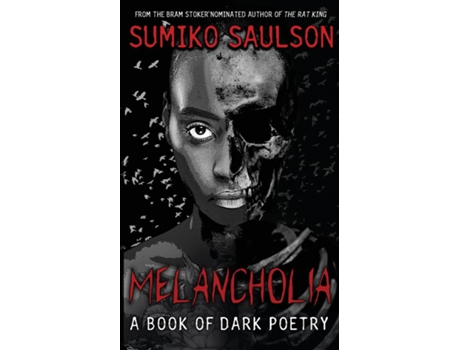 Livro Melancholia A Book of Dark Poetry de Sumiko Saulson (Inglês)