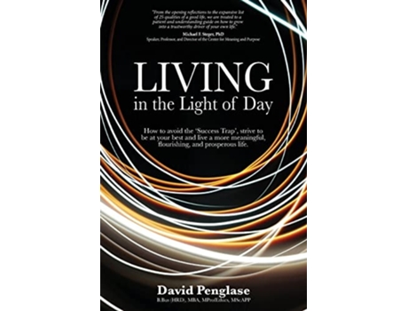 Livro Living In The Light Of Day De David Penglase (inglês)