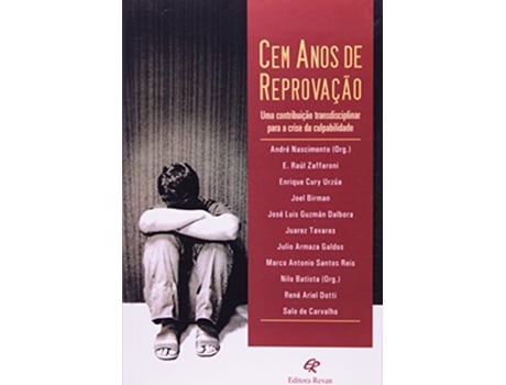 Livro Cem Anos De Reprovacao Uma Contribuicao Transdisc de André Nascimento (Português)