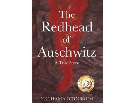 Livro The Redhead Of Auschwitz A True Story De Nechama Birnbaum (inglês - Capa Dura)
