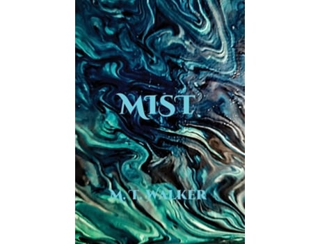 Livro Mist de Matthew Troy Walker (Inglês - Capa Dura)
