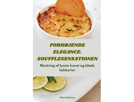 Livro FORHØJENDE ELEGANCE. SOUFFLESENSATIONEN de Vilma Söderberg (Inglês)