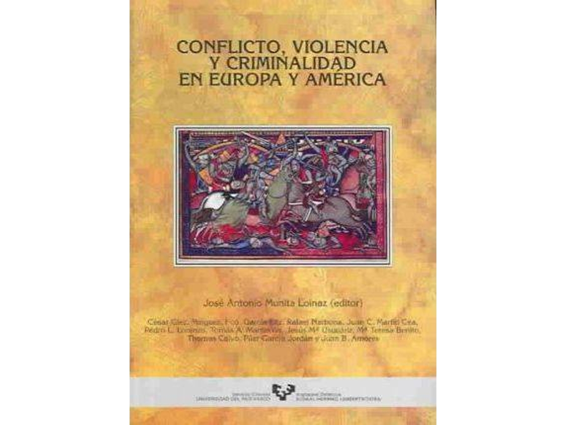 Livro Conflicto, Violencia Y Criminalidad En Europa Y America de Jose Antonio Munita Loinaz (Espanhol)