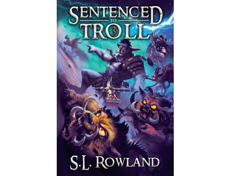Livro Sentenced to Troll 3 de SL Rowland (Inglês)