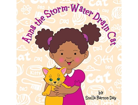 Livro Anna the StormWater Drain Cat de Stella Barton Day (Inglês)