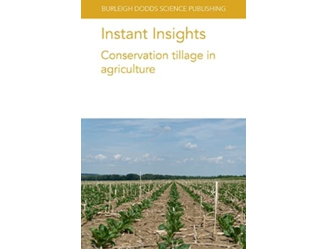 Livro Instant Insights Conservation Tillage In Agriculture De Maike Krauss, Paul Mäder Et Al. (inglês)