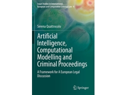 Livro Artificial Intelligence, Computational Modelling And Criminal Proceedings De Serena Quattrocolo (inglês)