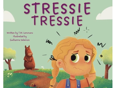 Livro Stressie Tressie A Series Of Semi-autobiographical Encounters With A Capybara De Tm Lemmons (inglês)