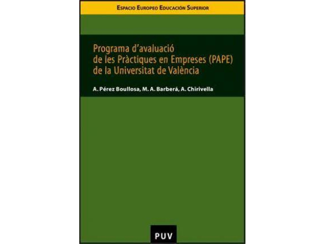 Livro Programa davaluació de les Pràctiques en Empreses de la Universitat de València de Barberá e M A