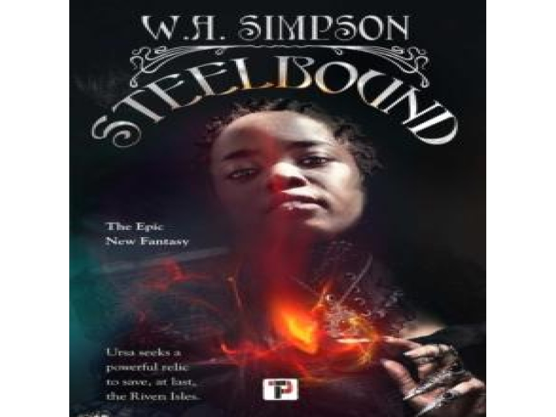 Livro Steelbound de WA Simpson (Inglês)