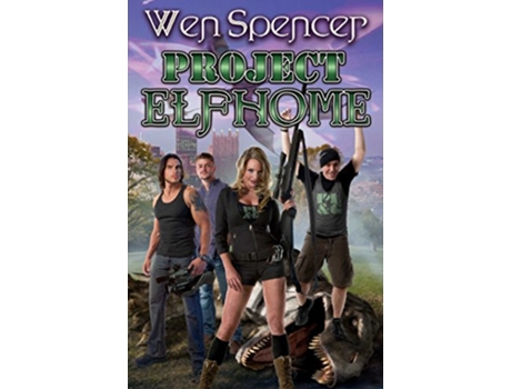 Livro PROJECT ELFHOME de Wen Spencer (Inglês - Capa Dura)