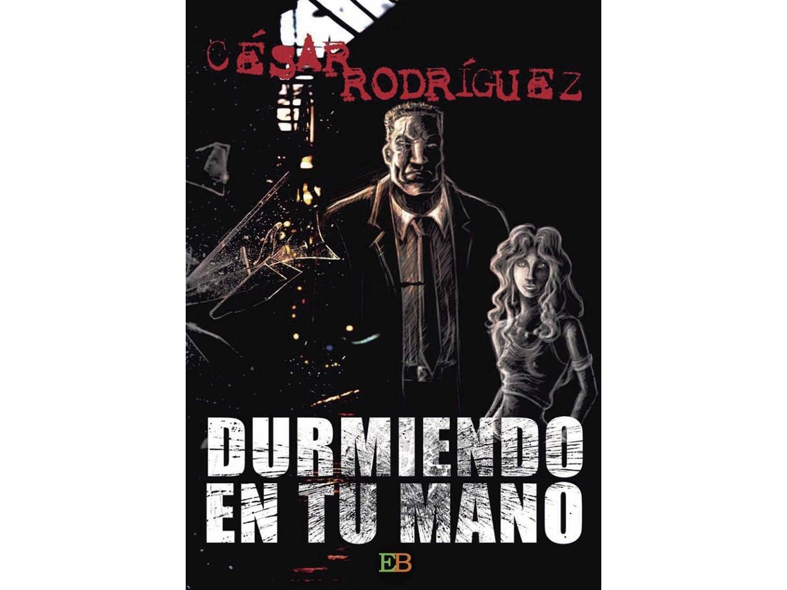 Livro Durmiendo En Tu Mano de César Rodriguez (Espanhol)