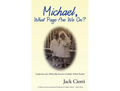 Livro Michael What Page Are We On de Jack Ciotti (Inglês)