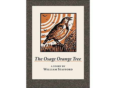 Livro Osage Orange Tree de William Stafford (Inglês - Capa Dura)
