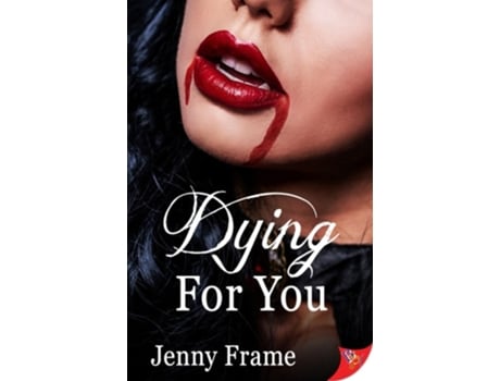 Livro Dying for You de Jenny Frame (Inglês)